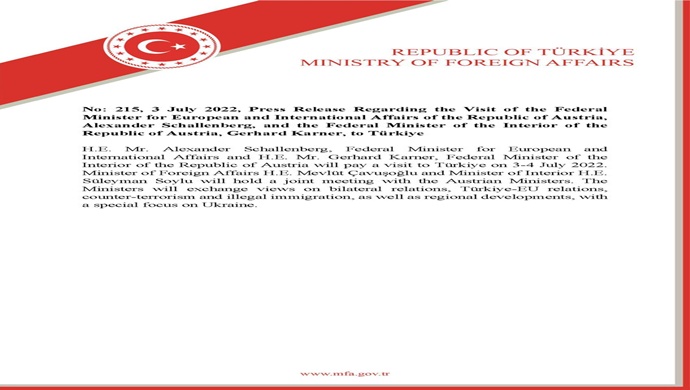 Press Release Regarding the Visit of the Federal Minister for European and International Affairs of the Republic of Austria, Alexander Schallenberg, and the Federal Minister of the Interior of the Republic of Austria, Gerhard Karner, to Türkiye